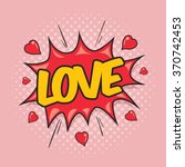 love   comic speech bubble | Shutterstock .eps vector #370742453