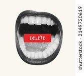 Small photo of Contemporary art collage. Giant female mouth with delete word inside symbolizing confidentiality of business information. Creative image. Concept of career, personal data, security system