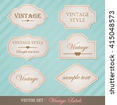 set of vintage labels | Shutterstock .eps vector #415048573