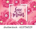mother's day greeting card with ... | Shutterstock .eps vector #613756529