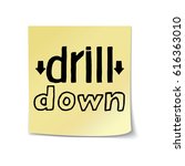 drill down  hand drawn... | Shutterstock .eps vector #616363010