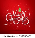 merry christmas lettering.... | Shutterstock .eps vector #332780609