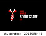 World Scout Scarf Day. Holiday...