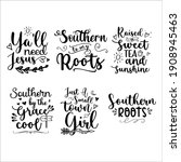 southern girl quotes bundle svg ... | Shutterstock .eps vector #1908945463