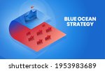 Isometric Blue Ocean Strategy...