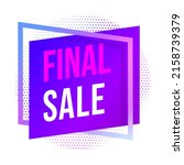 final sale retail label... | Shutterstock . vector #2158739379