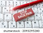 Small photo of Conceptual display Stop Back Pain. Business concept put an end on the pain felt in the low or upper back Editing New Story Title, Typing Online Presentation Prompter Notes