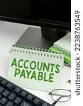 Small photo of Hand writing sign Accounts Payable. Internet Concept money owed by a business to its suppliers as a liability