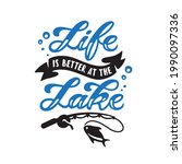 life is better at the lake... | Shutterstock .eps vector #1990097336