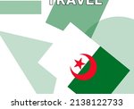 Algeria travel. Government flag on colorful background.  Algeria  Algeria travel concept. Metaphor excursion in cities DZA. Abstract geometric style, 3d image