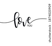 love you hand drawn cute card... | Shutterstock .eps vector #1874020909