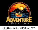 Adventure Life In Wild World...
