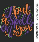 i put spell on you halloween... | Shutterstock .eps vector #2042650253