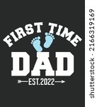 first time dad est 2022 vector... | Shutterstock .eps vector #2166319169