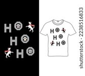 Ho Ho Ho  Christmas Dog T Shirt ...