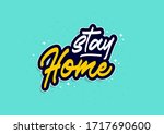 stay home lettering.... | Shutterstock .eps vector #1717690600