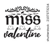 miss valentine t shirt design ... | Shutterstock .eps vector #2107373216