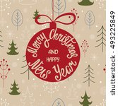 merry christmas and happy new... | Shutterstock .eps vector #493225849