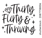 Thirty Flirty And Thriving...