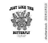 just like the butterfly slogan... | Shutterstock .eps vector #2019119213