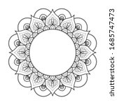 black and white round mandala... | Shutterstock .eps vector #1685747473