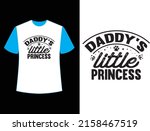 daddy s little princess t shirt ... | Shutterstock .eps vector #2158467519