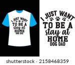 i just want to be a stay at... | Shutterstock .eps vector #2158468359