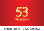 53 Year Anniversary Celebration ...