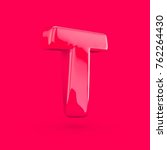 pink letter t uppercase. 3d... | Shutterstock . vector #762264430