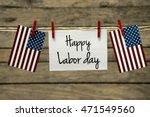 Happy Labor day greeting card or background.
