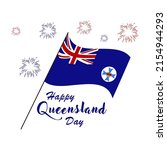 Happy Queensland Day Vector...