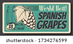 Spanish Ripe Grape Fruits Retro ...