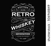whiskey label vintage hand... | Shutterstock .eps vector #506968849