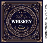 whiskey label vintage design... | Shutterstock .eps vector #577974496