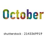 october. colorful typography... | Shutterstock .eps vector #2143369919