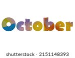 october. colorful typography... | Shutterstock .eps vector #2151148393