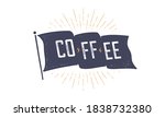 coffee. flag grahpic. old... | Shutterstock .eps vector #1838732380