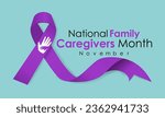 family caregivers month  is...