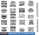 homeschool mom quotes svg... | Shutterstock .eps vector #2142332623