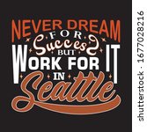 seattle quotes and slogan good... | Shutterstock .eps vector #1677028216