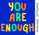 you are enough. body positivity ... | Shutterstock .eps vector #1075266650