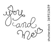 hand drawn romantic typography... | Shutterstock .eps vector #369513659