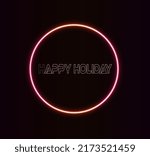 happy holidays neon text vector.... | Shutterstock .eps vector #2173521459