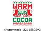 Warm Socks  Hot Cocoa   Ugly...