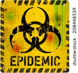 Epidemic  Virus Alert Sign ...