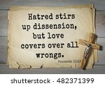 Small photo of TOP-150 Bible Verses about Love. Hatred stirs up dissension, but love covers over all wrongs.