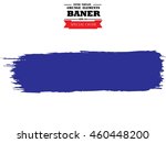 vector grunge paint brush.... | Shutterstock .eps vector #460448200