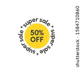 trendy circle super sale promo... | Shutterstock .eps vector #1584710860