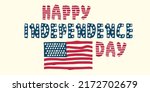 happy independence day print.... | Shutterstock .eps vector #2172702679