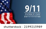 Small photo of 9 11 USA Never Forget September 11, 2001. Patriot Day USA poster or banner. Black background, red, blue colors